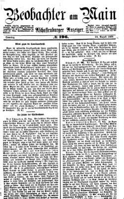 Beobachter am Main und Aschaffenburger Anzeiger Sonntag 29. August 1869