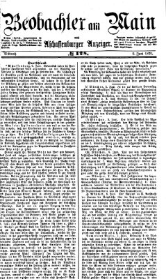 Beobachter am Main und Aschaffenburger Anzeiger Montag 6. Juni 1870