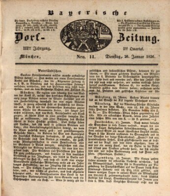 Die Bayerische Dorfzeitung (Münchener Bote für Stadt und Land) Dienstag 26. Januar 1836