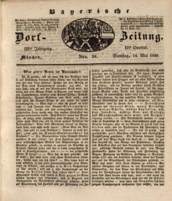 Die Bayerische Dorfzeitung (Münchener Bote für Stadt und Land) Samstag 14. Mai 1836