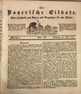 Baierscher Eilbote (Münchener Bote für Stadt und Land) Dienstag 25. April 1837
