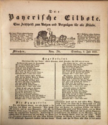 Baierscher Eilbote (Münchener Bote für Stadt und Land) Samstag 1. Juli 1837