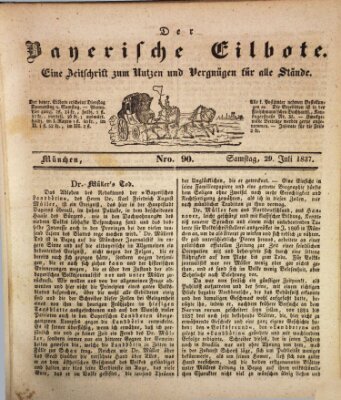 Baierscher Eilbote (Münchener Bote für Stadt und Land) Samstag 29. Juli 1837