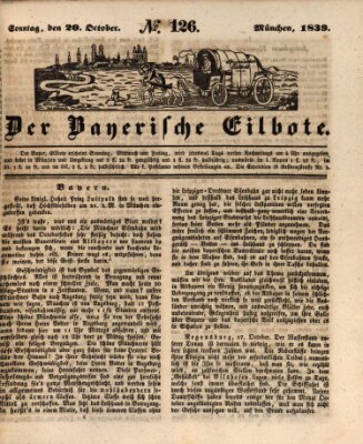 Baierscher Eilbote (Münchener Bote für Stadt und Land) Sonntag 20. Oktober 1839