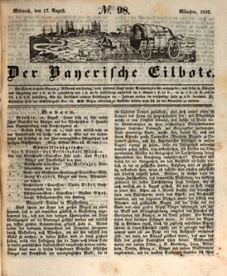 Baierscher Eilbote (Münchener Bote für Stadt und Land) Mittwoch 17. August 1842