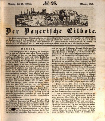 Baierscher Eilbote (Münchener Bote für Stadt und Land) Sonntag 26. Februar 1843