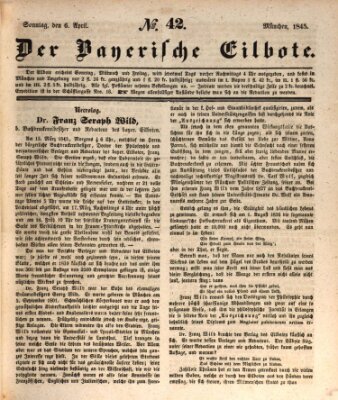 Baierscher Eilbote (Münchener Bote für Stadt und Land) Sonntag 6. April 1845