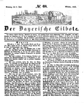 Baierscher Eilbote (Münchener Bote für Stadt und Land) Sonntag 6. Juni 1847