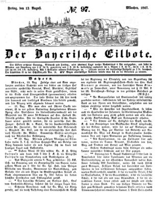 Baierscher Eilbote (Münchener Bote für Stadt und Land) Freitag 13. August 1847