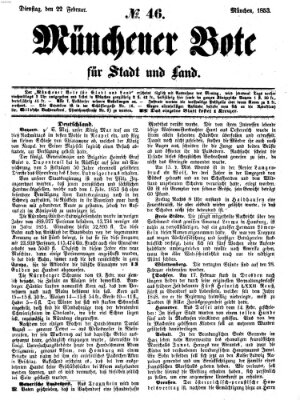 Münchener Bote für Stadt und Land Dienstag 22. Februar 1853