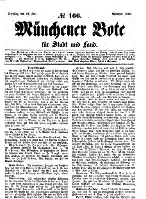 Münchener Bote für Stadt und Land Dienstag 12. Juli 1853