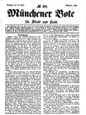 Münchener Bote für Stadt und Land Sonntag 15. April 1855