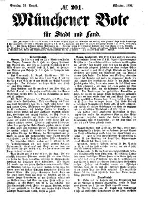 Münchener Bote für Stadt und Land Sonntag 24. August 1856