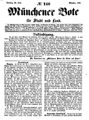 Münchener Bote für Stadt und Land Dienstag 22. Juni 1858