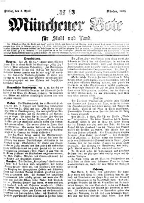Münchener Bote für Stadt und Land Freitag 6. April 1860