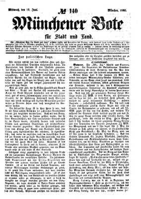 Münchener Bote für Stadt und Land Mittwoch 13. Juni 1860