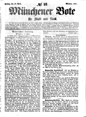 Münchener Bote für Stadt und Land Freitag 19. April 1861