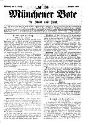 Münchener Bote für Stadt und Land Mittwoch 5. August 1863