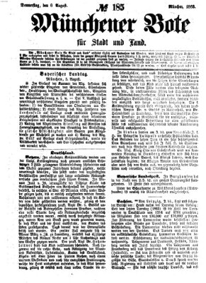Münchener Bote für Stadt und Land Donnerstag 6. August 1863