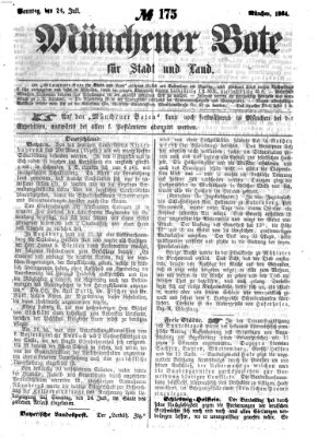 Münchener Bote für Stadt und Land Sonntag 24. Juli 1864