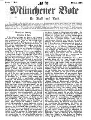 Münchener Bote für Stadt und Land Freitag 7. April 1865