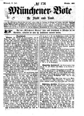 Münchener Bote für Stadt und Land Mittwoch 26. Juli 1865