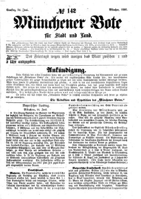 Münchener Bote für Stadt und Land Samstag 16. Juni 1866