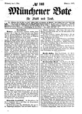 Münchener Bote für Stadt und Land Mittwoch 1. Mai 1867