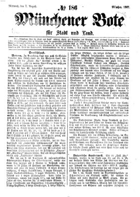 Münchener Bote für Stadt und Land Mittwoch 7. August 1867