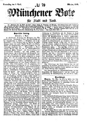 Münchener Bote für Stadt und Land Donnerstag 2. April 1868