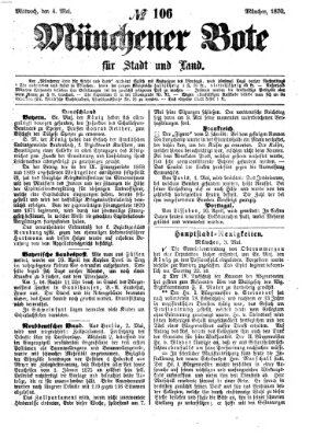 Münchener Bote für Stadt und Land Mittwoch 4. Mai 1870