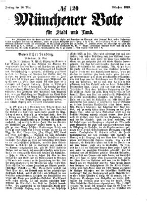 Münchener Bote für Stadt und Land Freitag 20. Mai 1870
