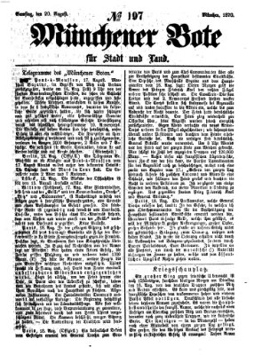 Münchener Bote für Stadt und Land Samstag 20. August 1870