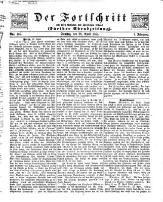 Der Fortschritt auf allen Gebieten des öffentlichen Lebens Samstag 28. April 1866