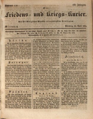 Der Friedens- u. Kriegs-Kurier (Nürnberger Friedens- und Kriegs-Kurier) Mittwoch 30. April 1834