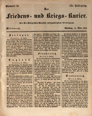 Der Friedens- u. Kriegs-Kurier (Nürnberger Friedens- und Kriegs-Kurier) Mittwoch 11. März 1835