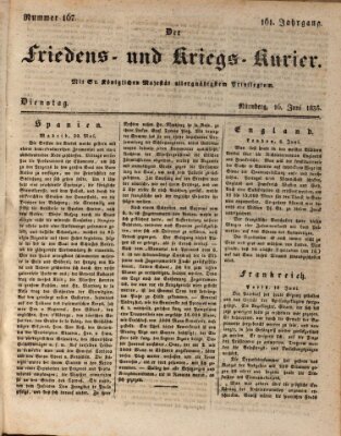 Der Friedens- u. Kriegs-Kurier (Nürnberger Friedens- und Kriegs-Kurier) Dienstag 16. Juni 1835