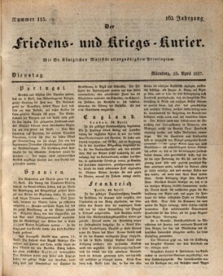 Der Friedens- u. Kriegs-Kurier (Nürnberger Friedens- und Kriegs-Kurier) Dienstag 25. April 1837