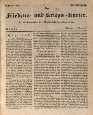 Der Friedens- u. Kriegs-Kurier (Nürnberger Friedens- und Kriegs-Kurier) Montag 27. November 1837
