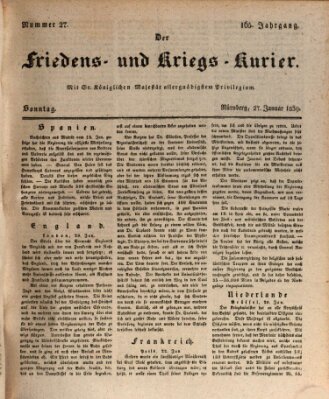 Der Friedens- u. Kriegs-Kurier (Nürnberger Friedens- und Kriegs-Kurier) Sonntag 27. Januar 1839