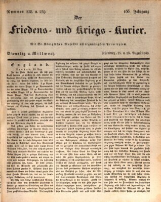 Der Friedens- u. Kriegs-Kurier (Nürnberger Friedens- und Kriegs-Kurier) Dienstag 25. August 1840