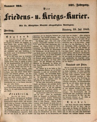 Der Friedens- u. Kriegs-Kurier (Nürnberger Friedens- und Kriegs-Kurier) Freitag 23. Juli 1841