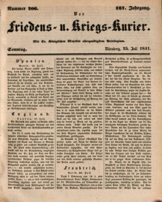Der Friedens- u. Kriegs-Kurier (Nürnberger Friedens- und Kriegs-Kurier) Sonntag 25. Juli 1841