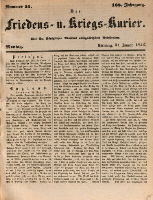 Der Friedens- u. Kriegs-Kurier (Nürnberger Friedens- und Kriegs-Kurier) Montag 31. Januar 1842