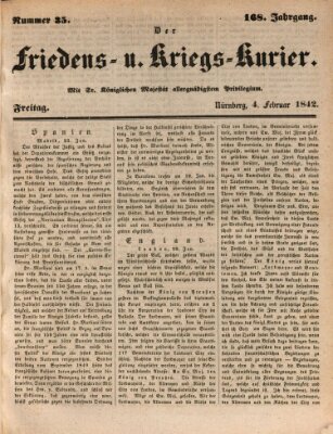 Der Friedens- u. Kriegs-Kurier (Nürnberger Friedens- und Kriegs-Kurier) Freitag 4. Februar 1842