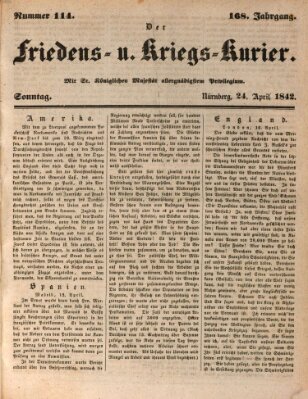 Der Friedens- u. Kriegs-Kurier (Nürnberger Friedens- und Kriegs-Kurier) Sonntag 24. April 1842