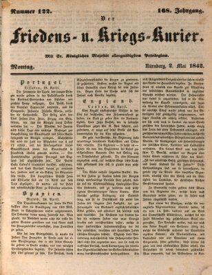 Der Friedens- u. Kriegs-Kurier (Nürnberger Friedens- und Kriegs-Kurier) Montag 2. Mai 1842