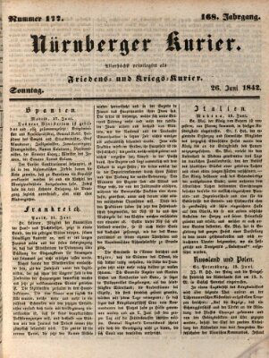 Nürnberger Kurier (Nürnberger Friedens- und Kriegs-Kurier) Sonntag 26. Juni 1842