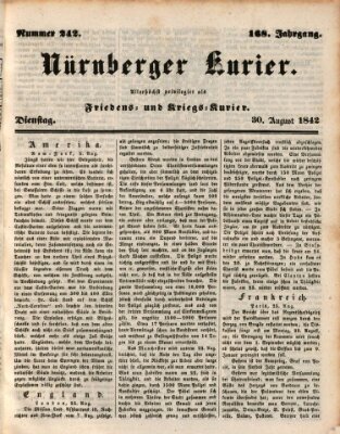 Nürnberger Kurier (Nürnberger Friedens- und Kriegs-Kurier) Dienstag 30. August 1842