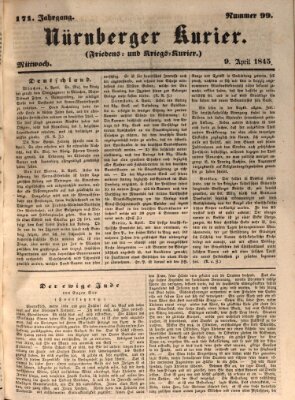 Nürnberger Kurier (Nürnberger Friedens- und Kriegs-Kurier) Mittwoch 9. April 1845
